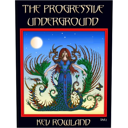 Kev Rowland The Progressive Underground Volume Two