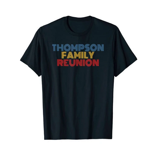 Thompson Family Matching Tees Thompson Family Reunion Surname Personalized Name Retro T-Shirt