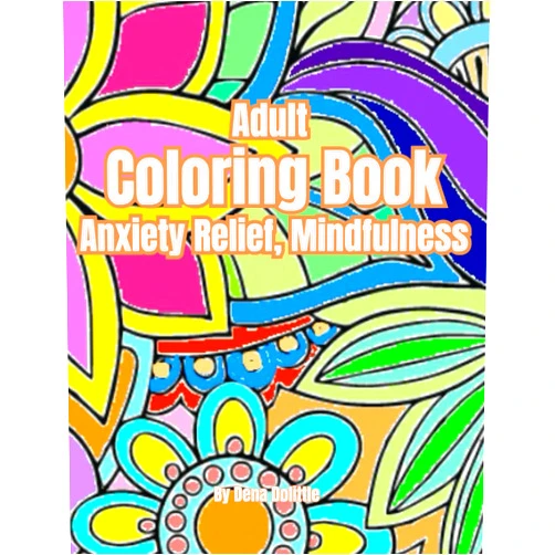 Dena Ellis Adult Coloring Book Anxiety Relief, Mindfulness