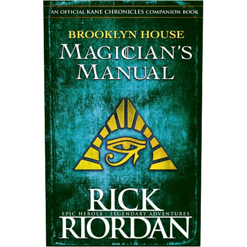 By RIORDAN RICK (Author) Brooklyn House Magician's Manual [Apr 30, 2018] Riordan, Rick and Hughes, Ben