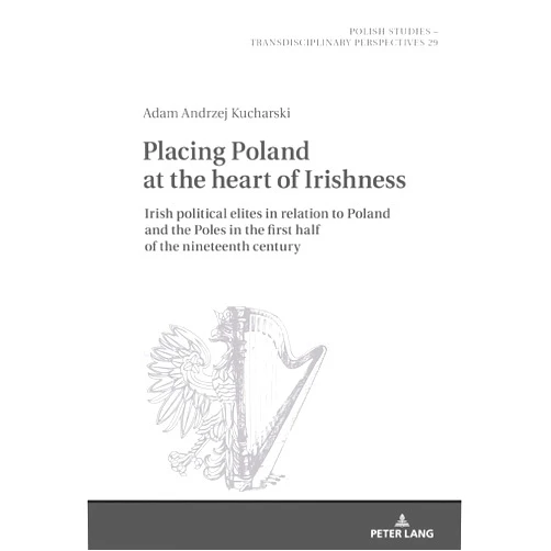 By Adam Kucharski (Author) Format: Kindle Edition Placing Poland at the heart of Irishness: Irish political elites in relation to Poland and the Poles in the first half of the nineteenth century (Polish ... – Transdisciplinary Perspectives Book 29)