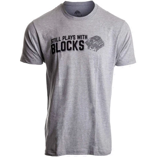 Ann Arbor T-shirt Co. Still Plays with Blocks Tee | Funny Engine Mechanic Car Guy Truck Repair Men T-Shirt