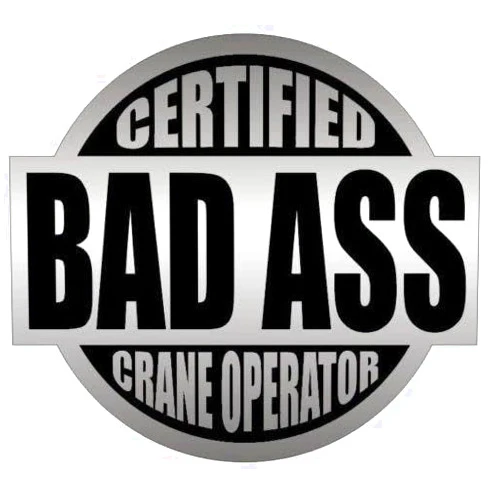 MFX Design BIKERSTUFFUS Certified Bad A$ Crane Operator (LOT of 3) Sticker Black ON Grey Hard HAT Sticker Toolbox Sticker