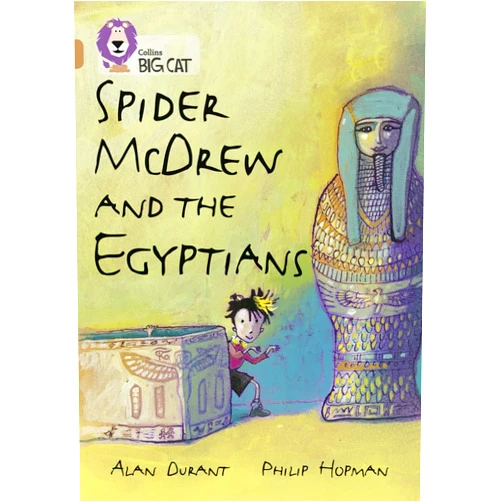 By Alan Durant (Author), Philip Hopman (Illustrator) Spider McDrew and the Egyptians: Band 12/Copper (Collins Big Cat)