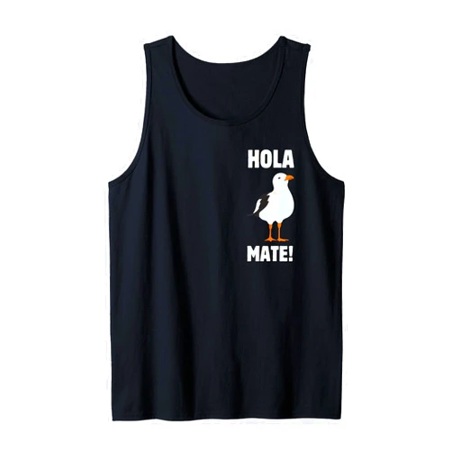 Group Spanish Holiday and Spaniard Beach Trip Hola Mate! Funny Spanish Seagull And Matching Benidorm Tank Top