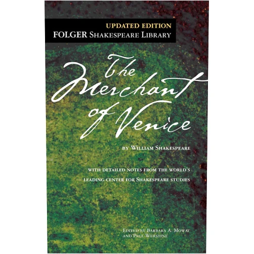 William Shakespeare,Dr. Barbara A. Mowat,Paul Werstine Ph.D. The Merchant of Venice (Folger Shakespeare Library)