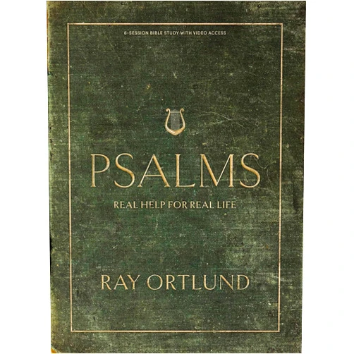 By Ray Ortlund (Author) Psalms - Bible Study Book with Video Access: Real Help for Real Life