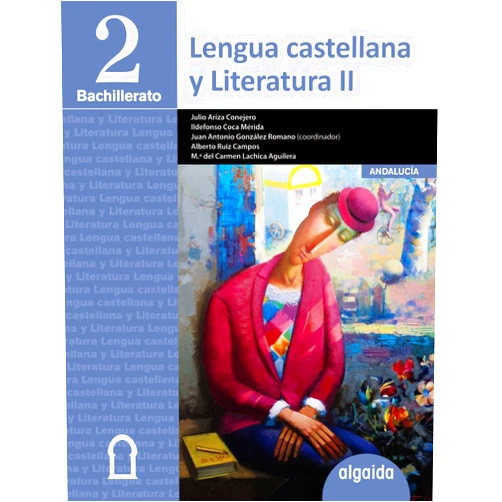 Ildefonso Coca Mérida,Julio Ariza Conejero,Alberto Manuel Ruiz Campos,Juan Antonio González Romano,Mª del Carmen Lachica Aguilera Lengua Castellana y Literatura 2º Bachillerato