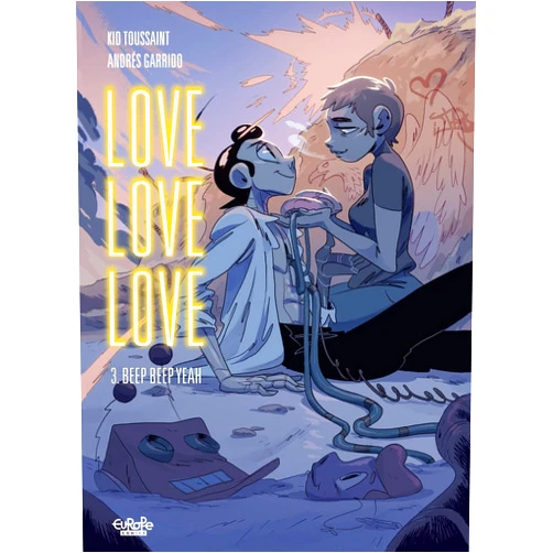 By Kid Toussaint (Author), Andrés Garrido (Illustrator), Montana Kane (Translator) & 0 more Format: Kindle Edition Love Love Love - Volume 3 - Beep Beep Yeah