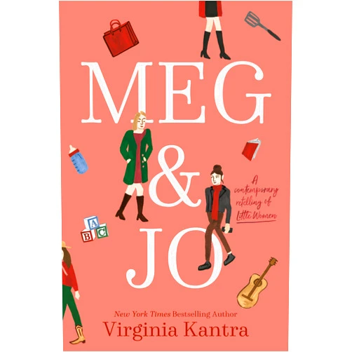By Virginia Kantra (Author) Meg and Jo (The March Sisters)