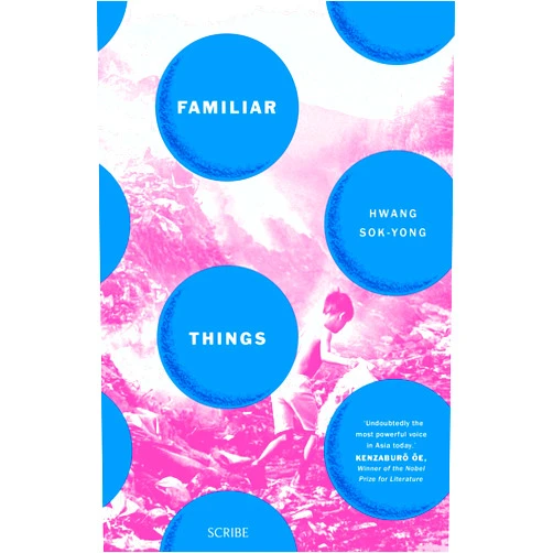 Hwang Sok-yong,Sora Kim-Russell Familiar Things