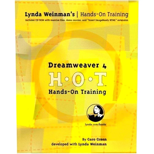 Garo Green,Lynda Weinman Dreamweaver 4 Hands-On Training