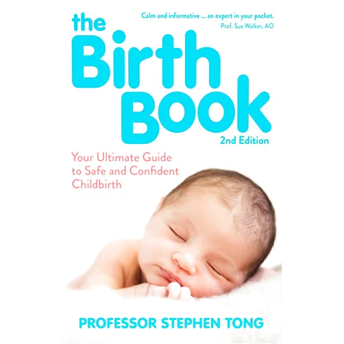 By Professor Stephen Tong (Author) Format: Kindle Edition The Birth Book, 2nd Edition: Your Ultimate Guide to Safe and Confident Childbirth