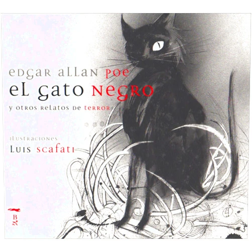 Edgar Allan Poe,Luis Scafati,Elvio Gandolfo El gato negro y otros relatos de terror (Spanish Edition)