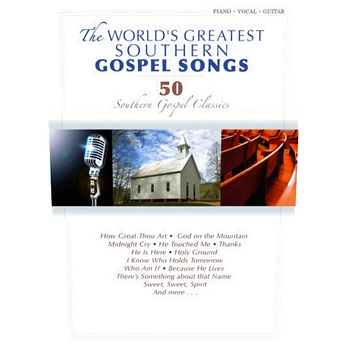 Hal Leonard Corp. The World's Greatest Southern Gospel Songs: P/V/G Piano, Vocal and Guitar Chords