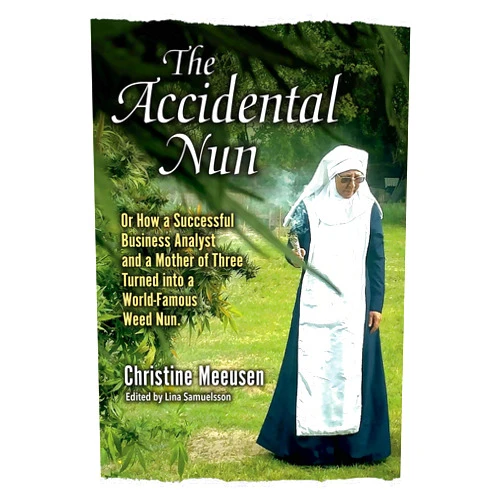 By Christine Meeusen (Author), Lina Samuelsson (Editor) Format: Kindle Edition The Accidental Nun: The Back-Story to the Founding of the Weed-Nuns