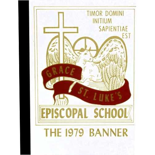 1979 Yearbook Staff of Grace-St. Luke's Episcopal High School (Reprint) 1979 Yearbook: Grace-St. Luke's Episcopal High School, Memphis, Tennessee