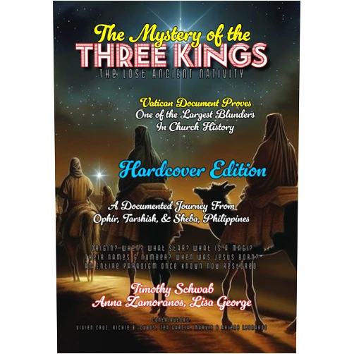 Timothy Jay Schwab,Anna Zomoranos,Lisa George,Vivien Cruz,Marvin Leonardo,Arlene Leonardo,Zen Garcia,Richie Cubos The Mystery of the Three Kings Hardcover Edition: The Lost Ancient Nativity (Solomon's Treasure Series)