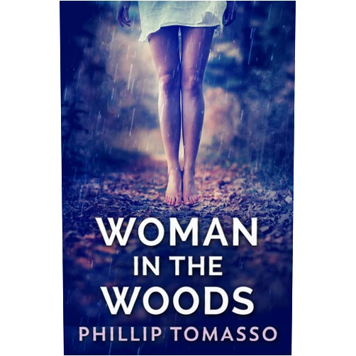Phillip Tomasso Woman In The Woods
