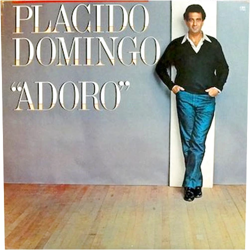 Placido Domingo “Adoro” / Tracklist: Adoro. Un Viejo Amor.Serenata Tapatia. Adios Mariquita Linda. La Negra Noche. El Triste. Rayando El Sol. Noche Plateada. China. Maria Bonita