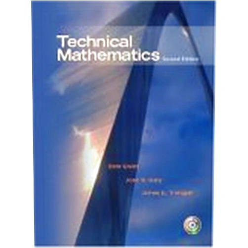 Dale Ewen,Joan S. Gary,James E. Trefzger Technical Mathematics (2nd Edition)