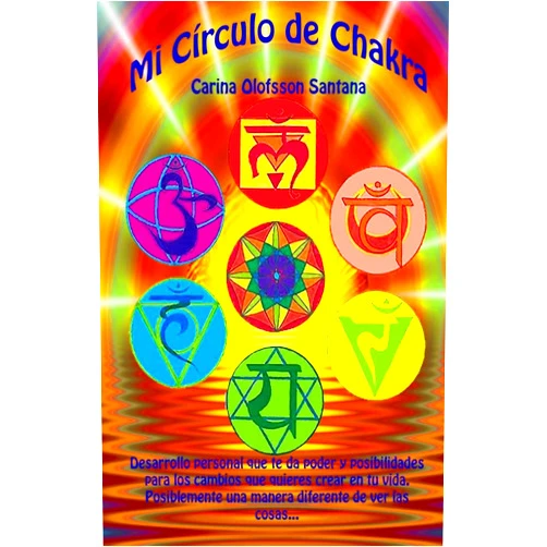 Carina Olofsson Santana Mi Círculo de Chakra (Spanish Edition)