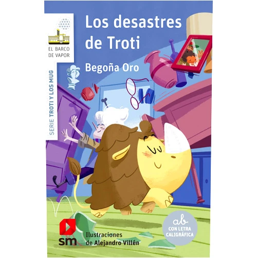 Spanish Edition by Begoña Oro Pradera (Author), Alejandro Villén Real (Illustrator) Format: Kindle Edition Los desastres de Troti (El Barco de Vapor Blanca) (Spanish Edition)