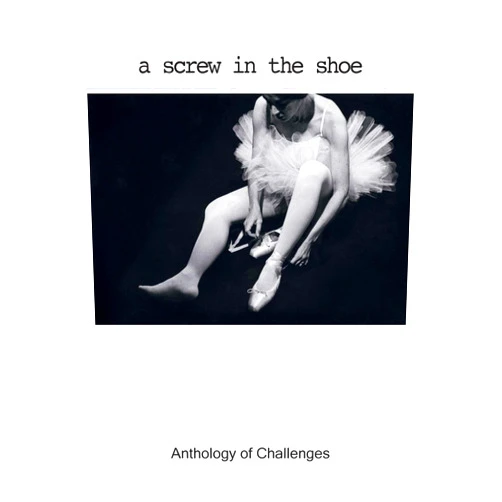 Lou Rowan A screw in the shoe: Anthology of Challenges