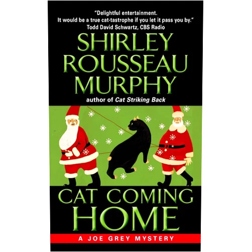Shirley Rousseau Murphy Cat Coming Home: A Joe Grey Mystery – A Delightful Cozy Mystery for Cat Lovers Blending Suspense and Charm (Joe Grey Cat Mystery Series, 16)