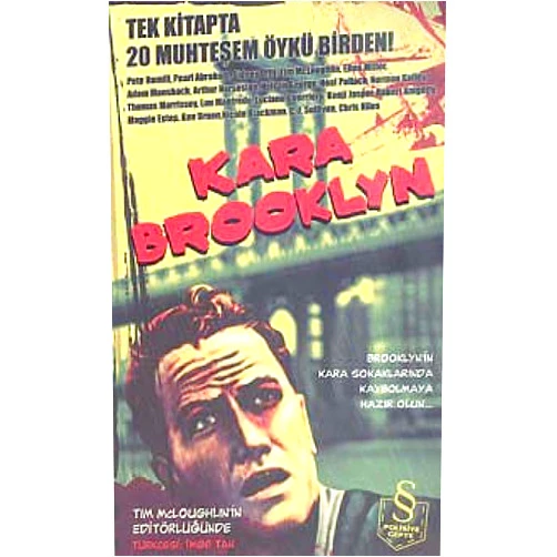 Turkish Edition by Tim Mcloughlin (Author) Kara Brooklyn (Cep Boy): Brooklyn'in kara sokaklarında kaybolmaya hazır olun. (Turkish Edition)