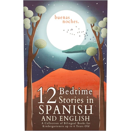Doodles & Safari,Angela Yuriko Smith,Luiz Fernando Peters Buenas Noches: 12 Spanish to English Bedtime Stories | A Collection of Bilingual Books for Kindergarteners up to 6 Years Old (Spanish Books for Kids)