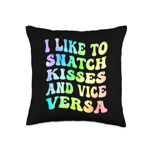 Kiss Snatcher Funny Gift Idea for men and women I Like to Snatch Kisses and Vice Versa Rainbow Groovy Couple Throw Pillow, 16x16, Multicolor
