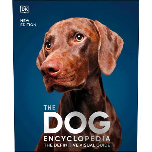 DK The Dog Encyclopedia (DK Pet Encyclopedias)