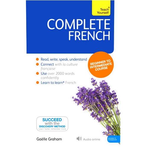 Gaelle Graham Complete French Beginner to Intermediate Course (Teach Yourself)