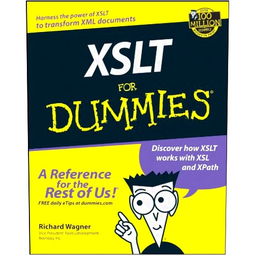 By Richard Wagner (Author) Format: Kindle Edition XSLT For Dummies