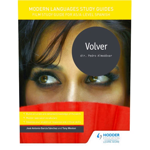 Spanish Edition by Jose Antonio Garcia Sanchez (Author), Tony Weston (Author) Modern Languages Study Guides: Volver: Film Study Guide for AS/A-level Spanish (Film and literature guides) (English and Spanish Edition)