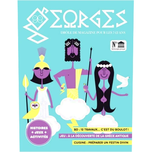 Sophie Guerrive,Anne Sophie Constancien,Simon Bailly,Mince et Roux Magazine Georges n°47 - Mythologie grecque