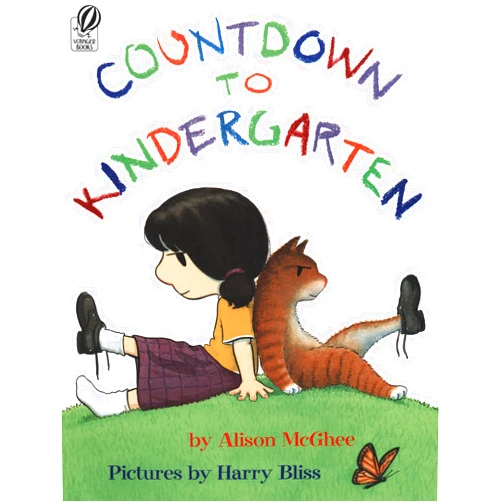Alison McGhee,Harry Bliss Countdown to Kindergarten