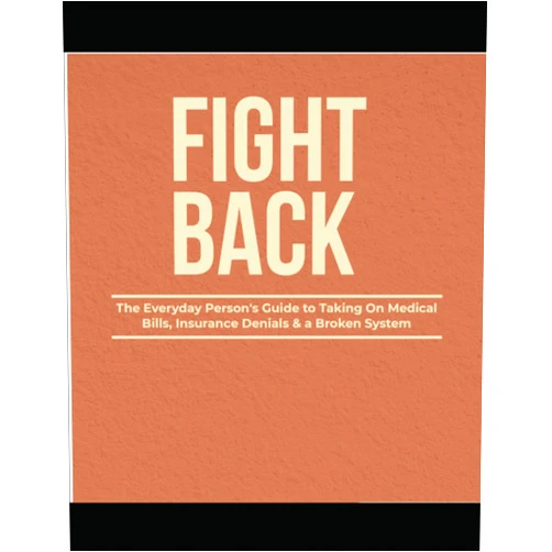 MRS. AMANDA VEYNA FIGHT BACK: The Everyday Person's Guide to Taking On Medical Bills, Insurance Denials & a Broken System