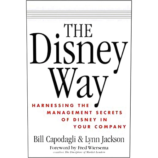 William Capodagli,Lynn Jackson The Disney Way