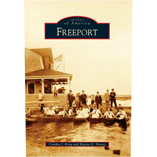 Cynthia J. Krieg,Regina G. Feeney Freeport (Images of America)