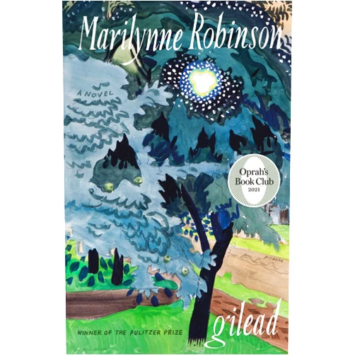 By Marilynne Robinson (Author) Gilead (Oprah's Book Club): A Novel