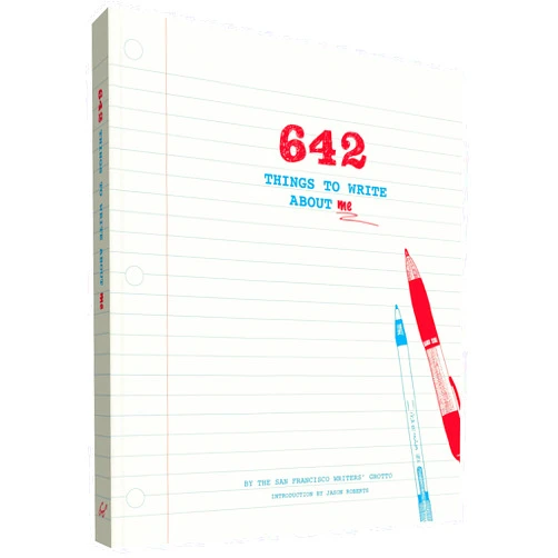 Po Bronson,Jason Roberts 642 Things to Write About Me