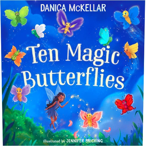 Danica McKellar,Jen Bricking Ten Magic Butterflies (McKellar Math)