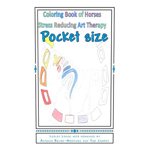 Lesley Lodge,Antonio Reche-Martinez,Tom Campey Coloring Book of Horses - pocket size: Stress Reducing Art Therapy