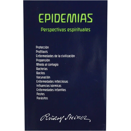 RUDOLF STEINER,MIGUEL LÓPEZ MANRESA EPIDEMIAS: PERSPECTIVAS ESPIRITUALES