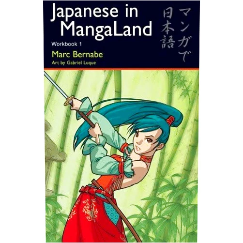 Marc Bernabe Japanese in MangaLand: Workbook 1