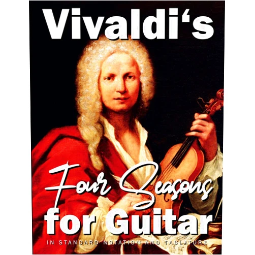 Antonio Vivaldi,Stefan Gruber Vivaldi's Four Seasons for Guitar: In Standard Notation and Tablature