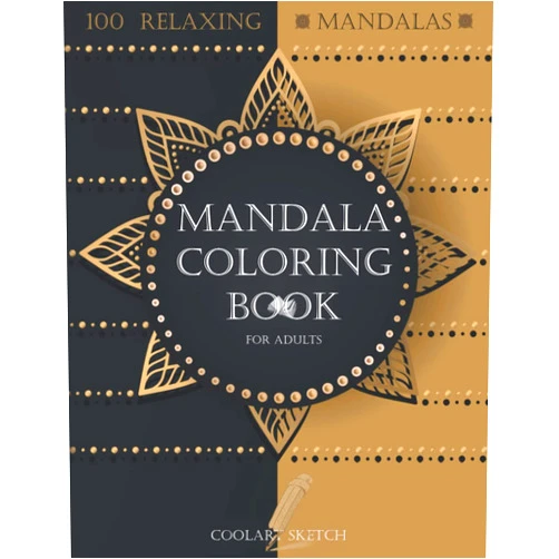 Coolart Sketch Mandala Coloring Book For Adults: Stunning & Wonderful Mandala Designs for Relaxing | The World’s Most Attractive Patterns, Flowers, Humans | Stress Relieving | Coloring Pages for Meditation