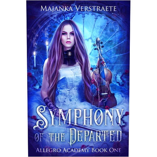 Majanka Verstraete Symphony of the Departed (Allegro Academy #1)